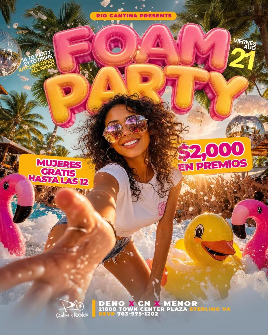 FOAM PARTY @ RIO CANTINA